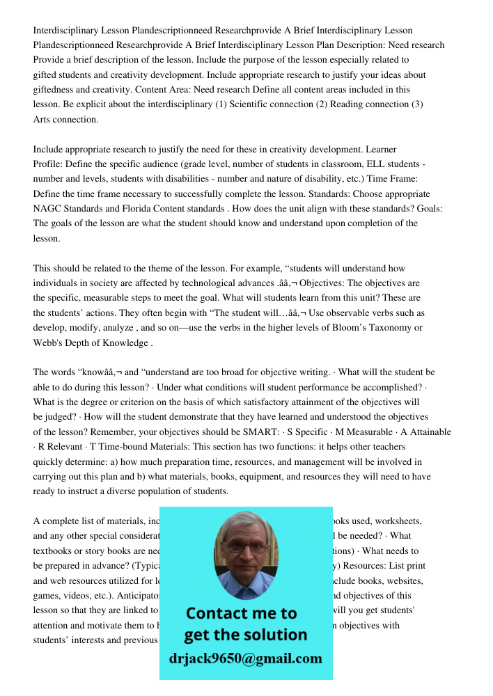 Interdisciplinary Lesson Plan Description: Need research Provide a brief description of the lesson. Include the purpose of the lesson especially related to gift