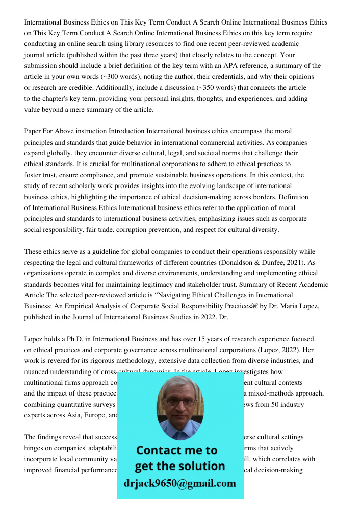 International Business Ethics on this key term require conducting an online search using library resources to find one recent peer-reviewed academic journal art