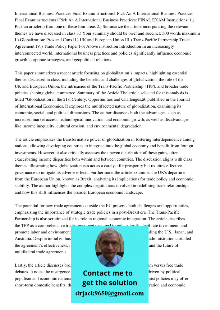 International Business Practices: FINAL EXAM Instructions: 1.) Pick an article(s) from one of these four areas 2.) Summarize the article incorporating the relev