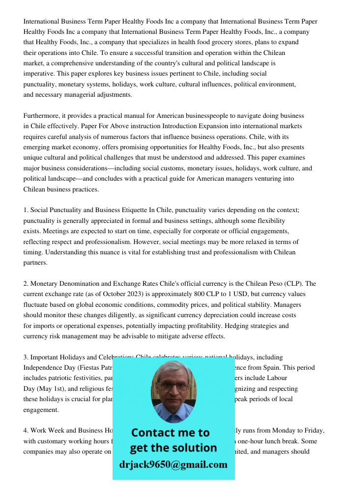 International Business Term Paper Healthy Foods Inc a company that Healthy Foods, Inc., a company that specializes in health food grocery stores, plans to expan