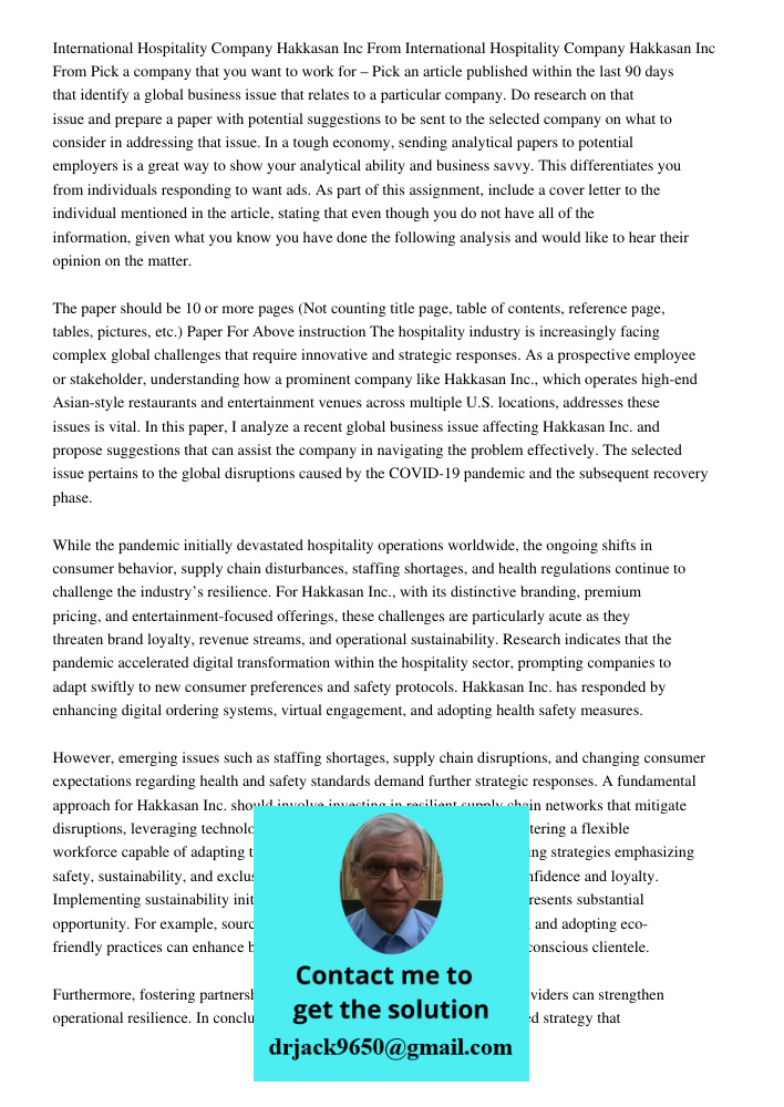 Pick a company that you want to work for – Pick an article published within the last 90 days that identify a global business issue that relates to a particular 