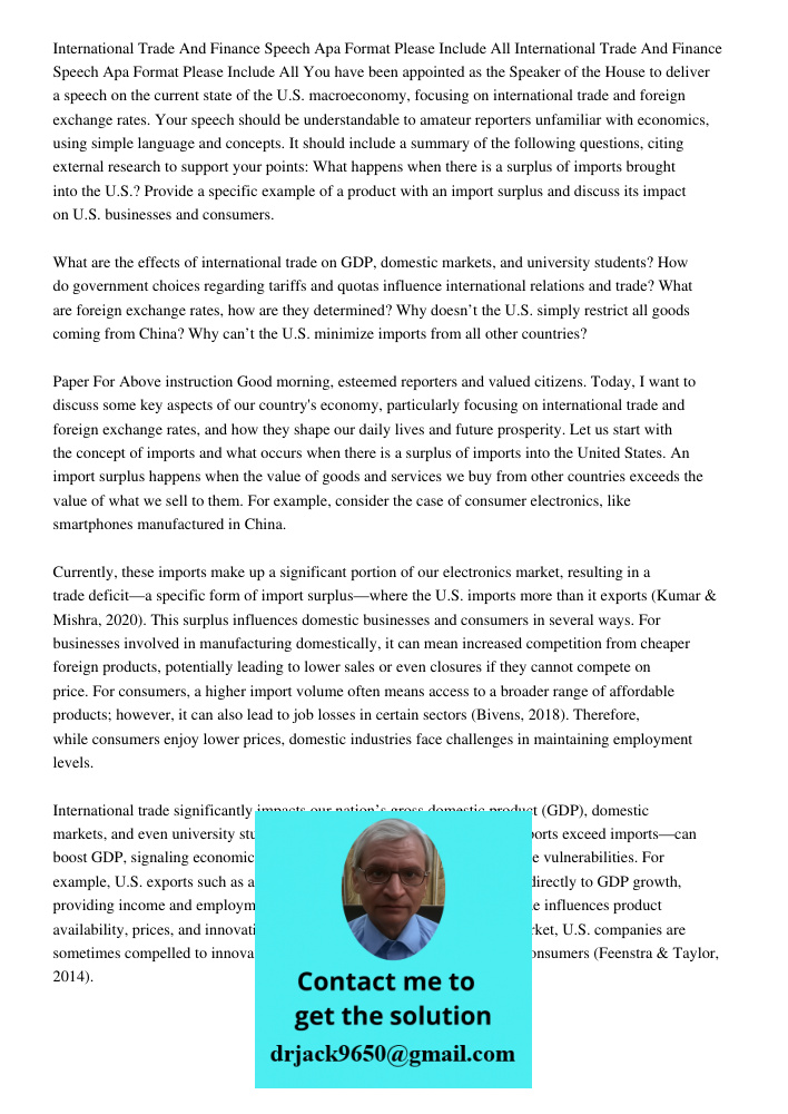 You have been appointed as the Speaker of the House to deliver a speech on the current state of the U.S. macroeconomy, focusing on international trade and forei
