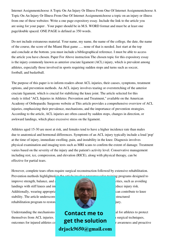 Internet Assignmentchoose a topic on an injury or illness from one of these websites: Write a one page expository essay. Include the link to the article you are