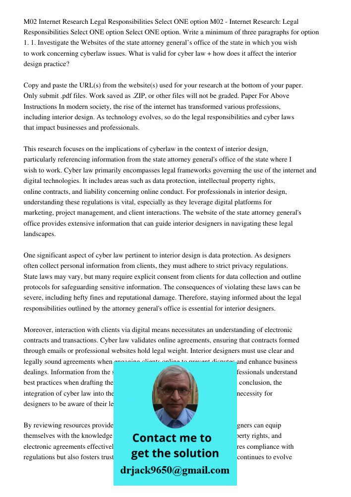 Select ONE option. Write a minimum of three paragraphs for option 1. 1. Investigate the Websites of the state attorney general’s office of the state in which yo