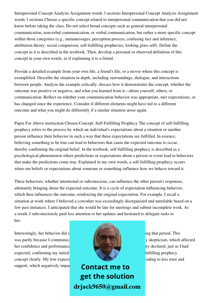 Choose a specific concept related to interpersonal communication that you did not know before taking the class. Do not select broad concepts such as general int