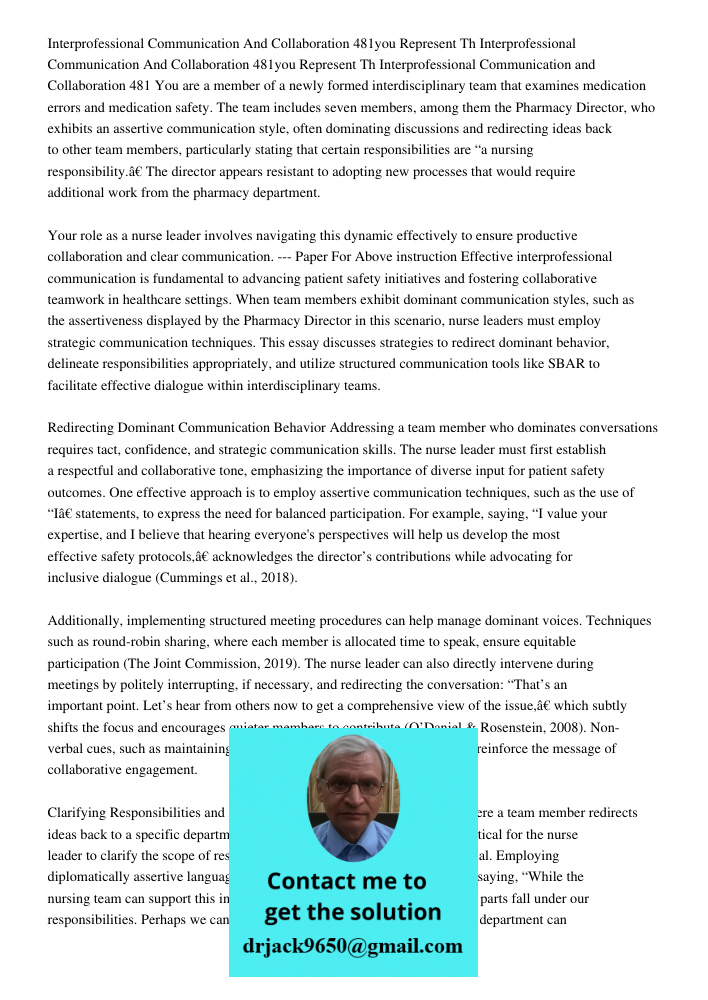 Interprofessional Communication and Collaboration 481 You are a member of a newly formed interdisciplinary team that examines medication errors and medication s