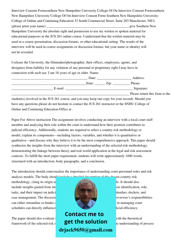 Interview Consent Form Southern New Hampshire University: College of Online and Continuing Education 33 South Commercial Street, Suite 203 Manchester, NH I, (pl
