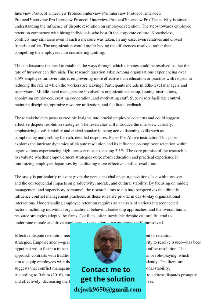 Interview Protocol 1interview Protocol3interview Pro The activity is aimed at understanding the influence of dispute resolution on employee retention. The steps