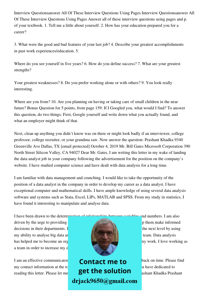 Answer all of these interview questions using pages and p. of your textbook. 1. Tell me a little about yourself. 2. How has your education prepared you for a ca