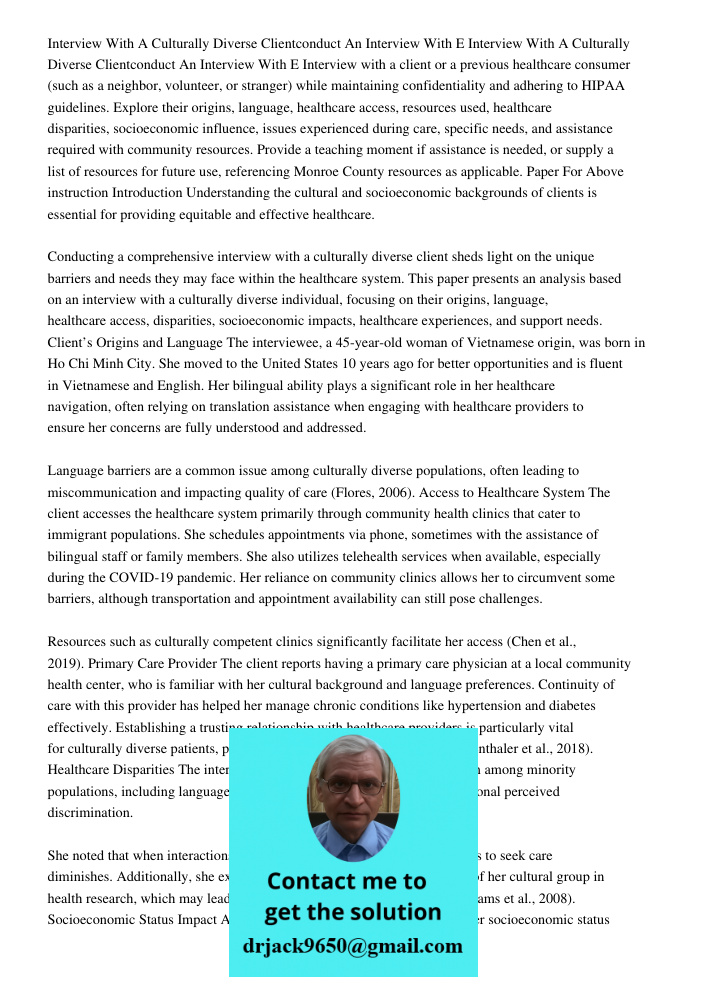Interview with a client or a previous healthcare consumer (such as a neighbor, volunteer, or stranger) while maintaining confidentiality and adhering to HIPAA g