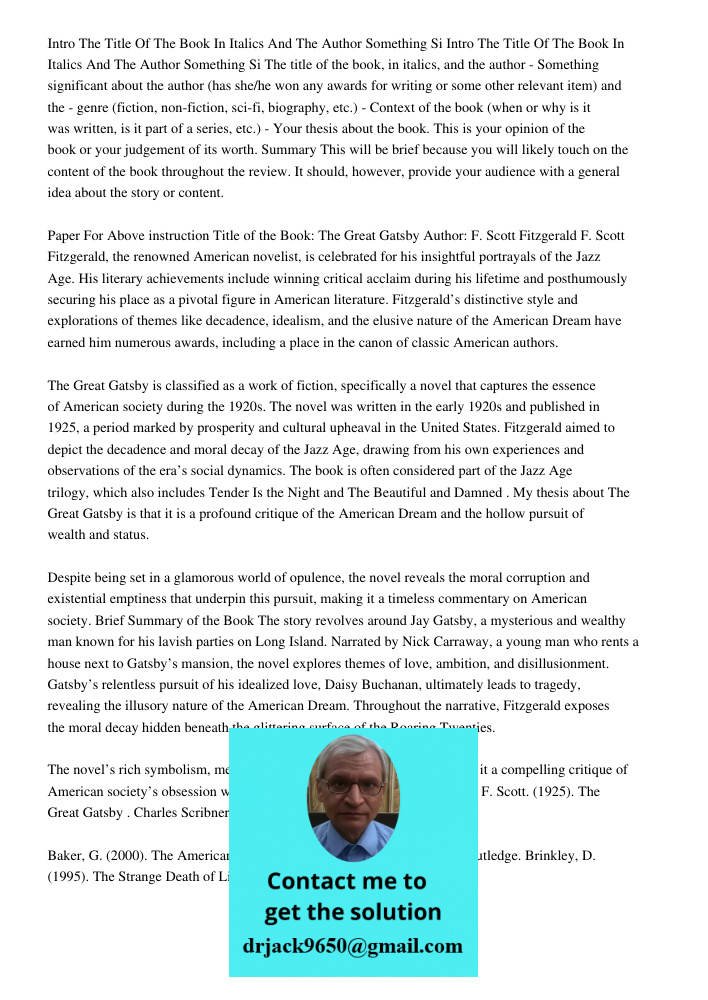 The title of the book, in italics, and the author - Something significant about the author (has she/he won any awards for writing or some other relevant item) a