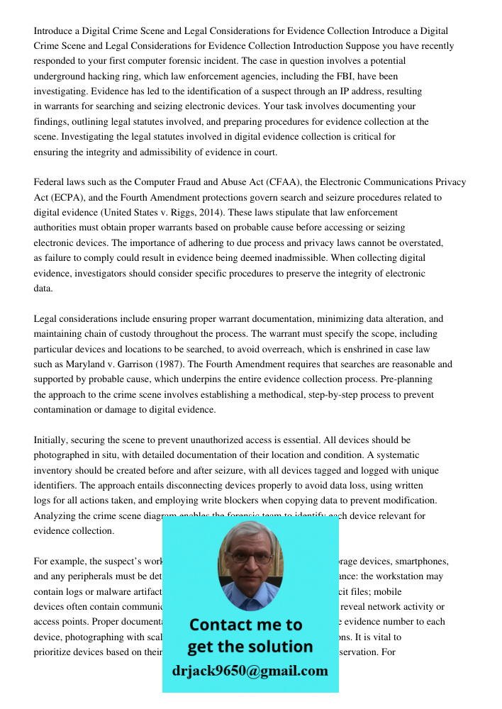 Introduction Suppose you have recently responded to your first computer forensic incident. The case in question involves a potential underground hacking ring, w