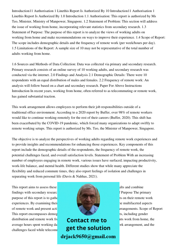 1.0 Introduction 1.1 Authorisation: This report is authorized by Ms Teo, Minister, Ministry of Manpower, Singapore. 1.2 Statement of Problem: This section will 