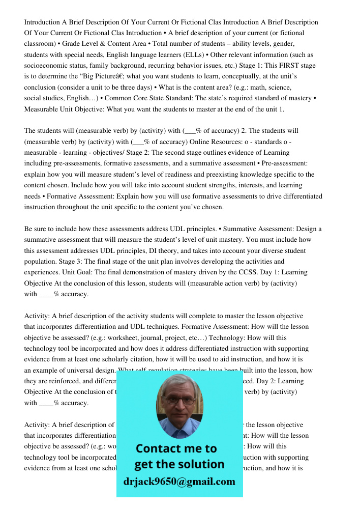 Introduction • A brief description of your current (or fictional classroom) • Grade Level & Content Area • Total number of students – ability levels, gender, st