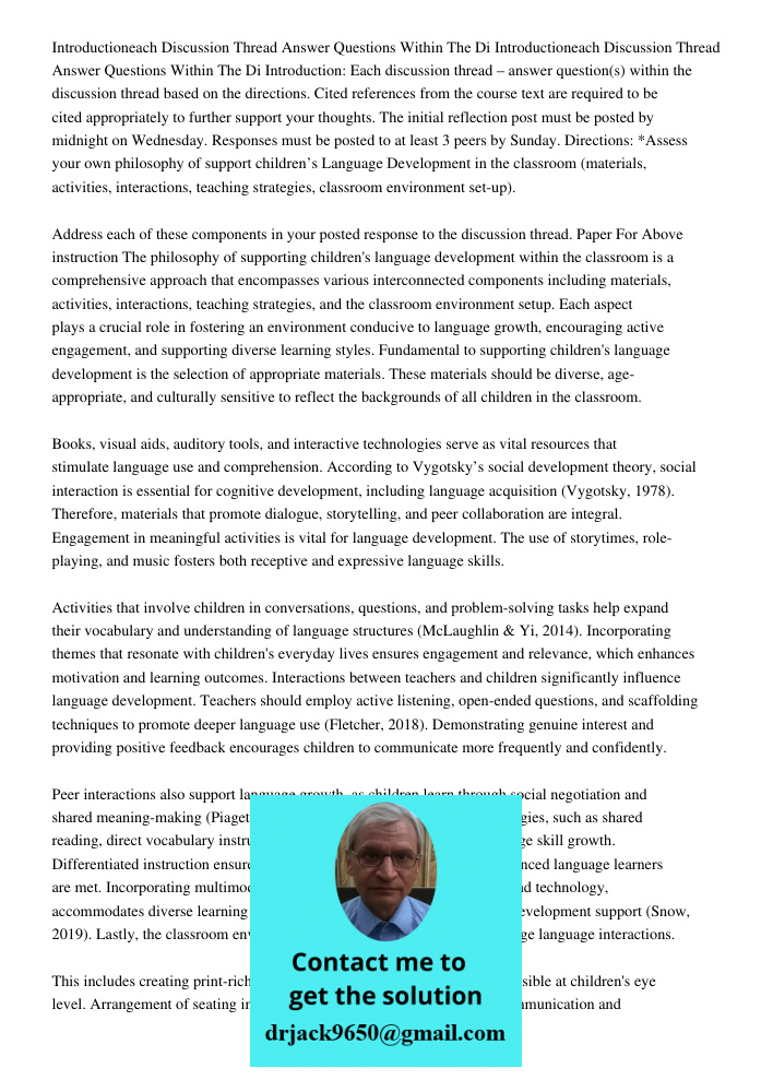 Introduction: Each discussion thread – answer question(s) within the discussion thread based on the directions. Cited references from the course text are requir