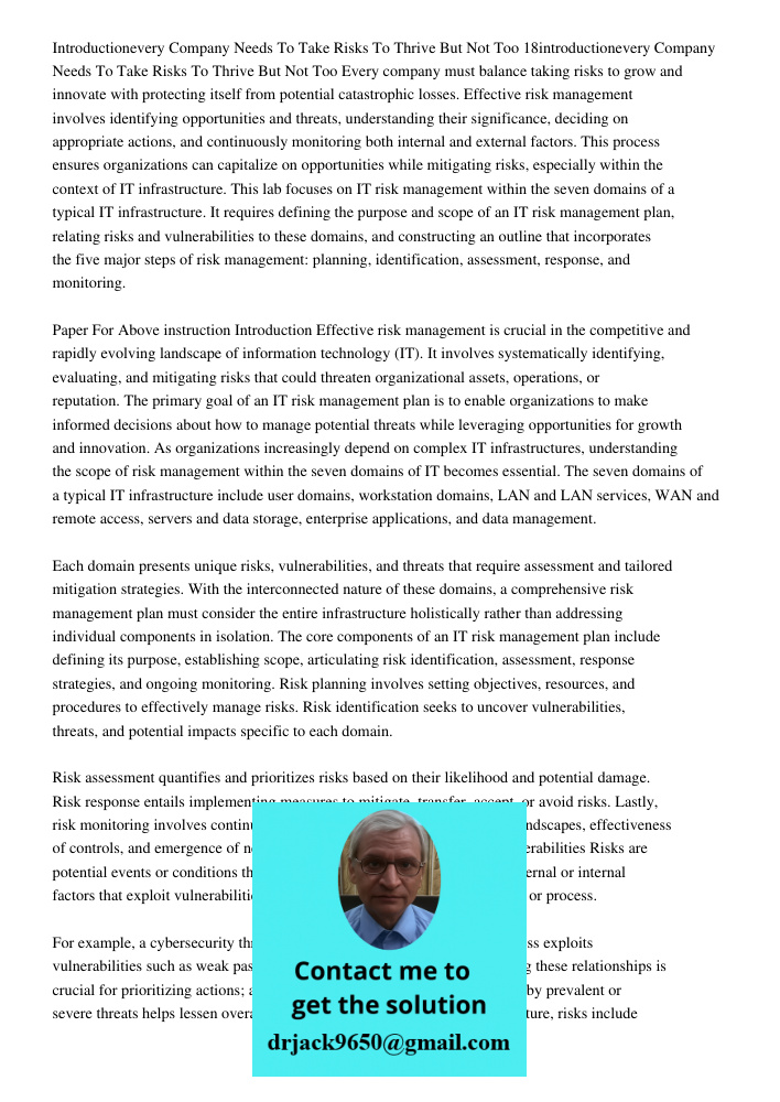 Every company must balance taking risks to grow and innovate with protecting itself from potential catastrophic losses. Effective risk management involves ident