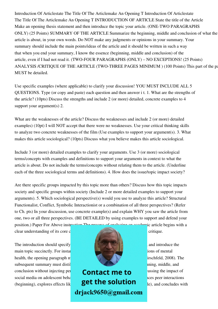 INTRODUCTION OF ARTICLE State the title of the Article Make an opening thesis statement and then introduce the topic your article. (ONE-TWO PARAGRAPHS ONLY) (25