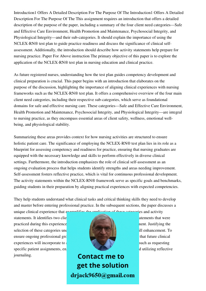 This assignment requires an introduction that offers a detailed description of the purpose of the paper, including a summary of the four client need categories—