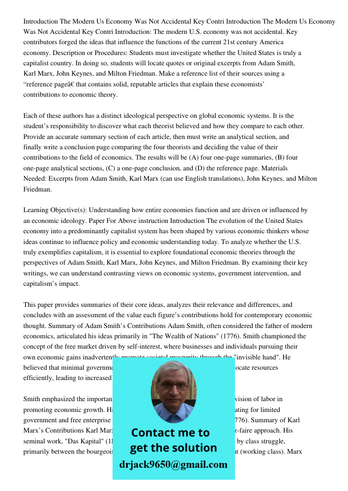 Introduction: The modern U.S. economy was not accidental. Key contributors forged the ideas that influence the functions of the current 21st century America eco