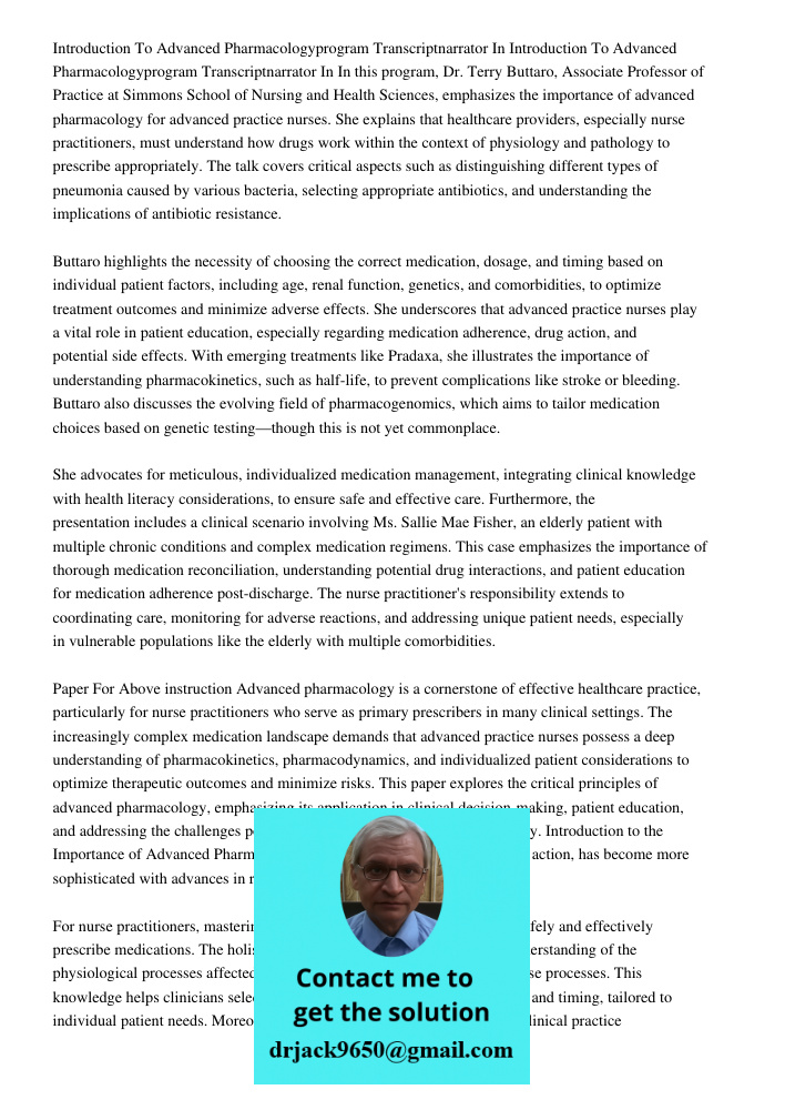 In this program, Dr. Terry Buttaro, Associate Professor of Practice at Simmons School of Nursing and Health Sciences, emphasizes the importance of advanced phar
