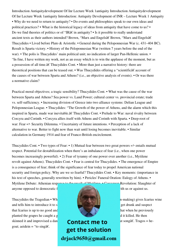 Introduction: Antiquity Development of INR – Lecture Week 1 Antiquity • Why do we need to return to antiquity? • Do events and philosophies speak to our own ide