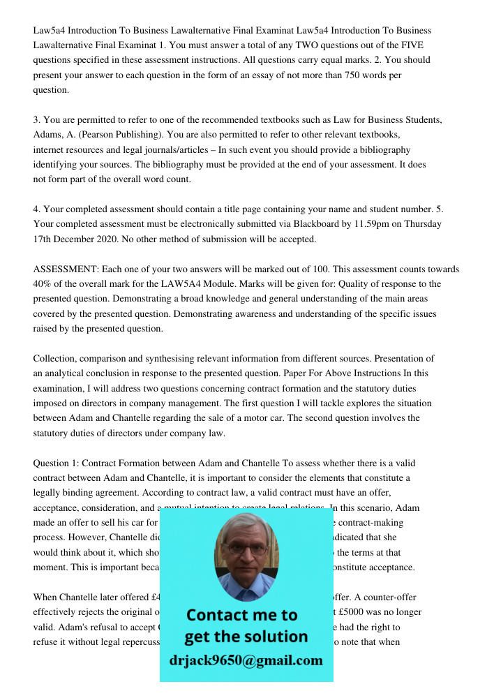 1. You must answer a total of any TWO questions out of the FIVE questions specified in these assessment instructions. All questions carry equal marks. 2. You sh