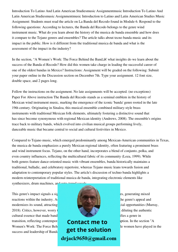 Introduction to Latino and Latin American Studies Music Assignment: Students must read the article on La Banda del Recodo found in Module 6. Respond to the foll