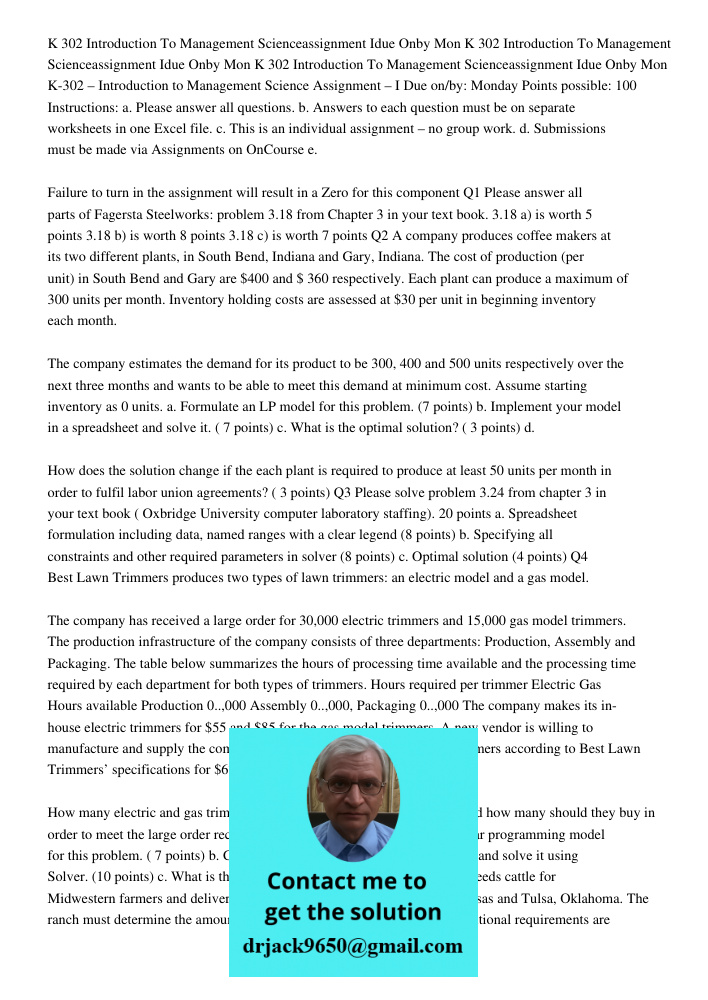 K 302 Introduction To Management Scienceassignment Idue Onby Mon K-302 – Introduction to Management Science Assignment – I Due on/by: Monday Points possible: 10