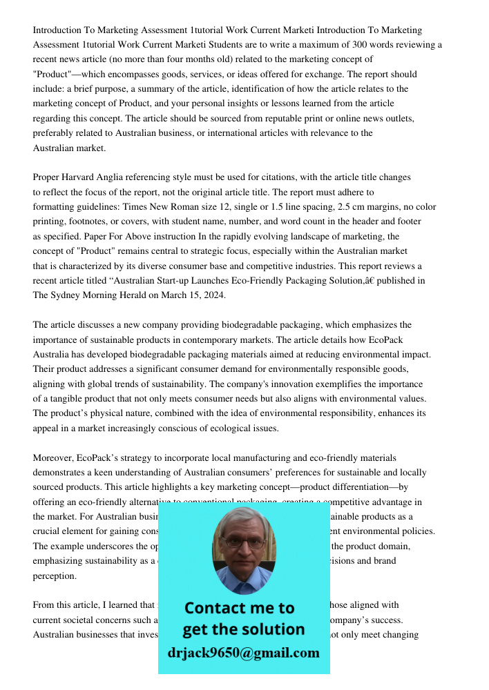 Students are to write a maximum of 300 words reviewing a recent news article (no more than four months old) related to the marketing concept of "Product"—which 