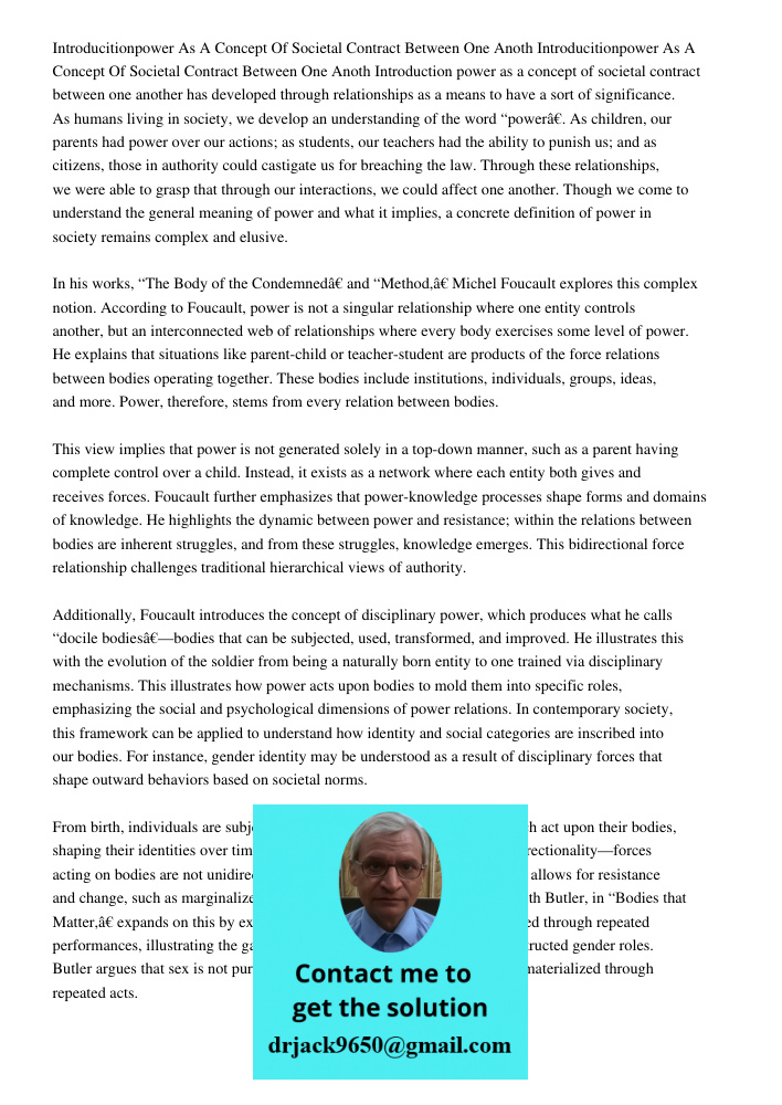 Introduction power as a concept of societal contract between one another has developed through relationships as a means to have a sort of significance. As human