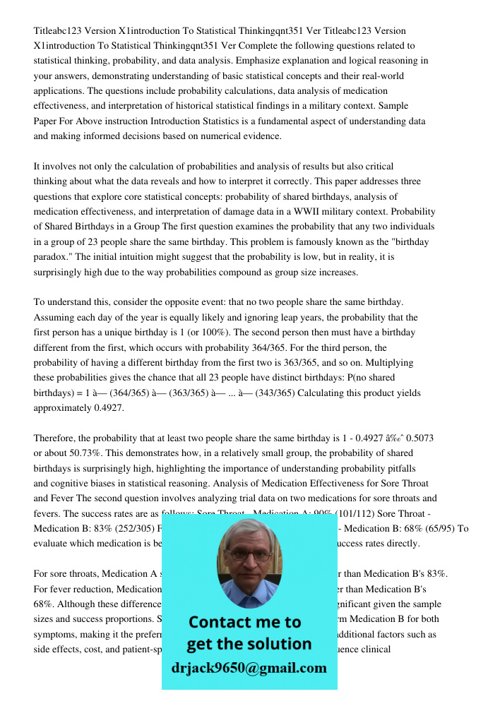 Complete the following questions related to statistical thinking, probability, and data analysis. Emphasize explanation and logical reasoning in your answers, d