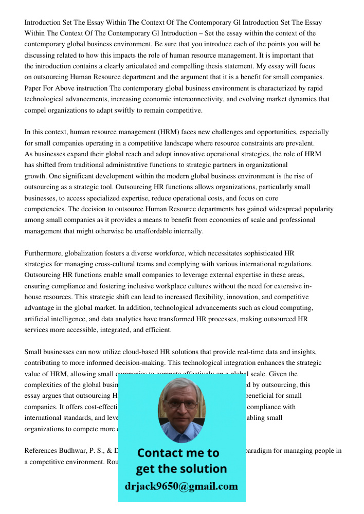 Introduction – Set the essay within the context of the contemporary global business environment. Be sure that you introduce each of the points you will be discu