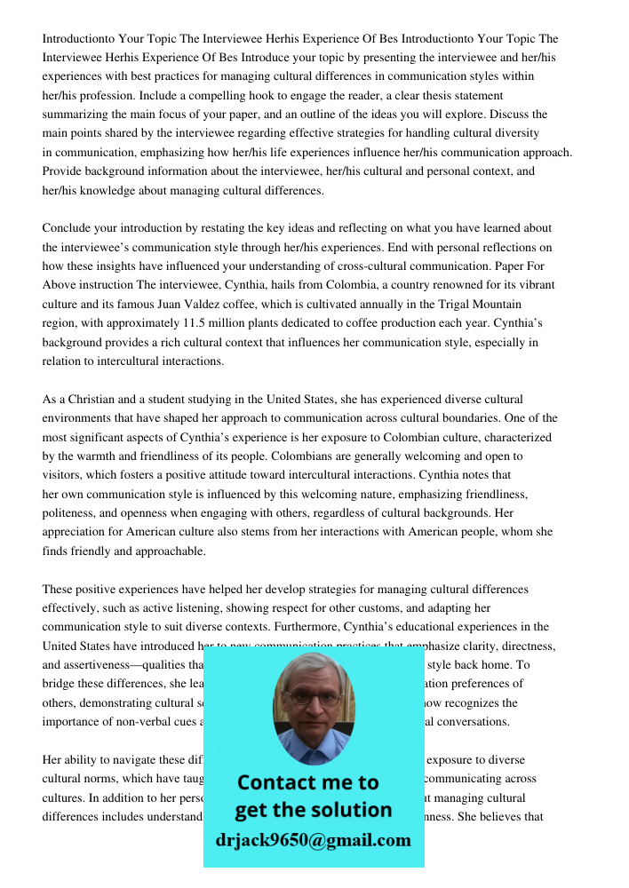 Introduce your topic by presenting the interviewee and her/his experiences with best practices for managing cultural differences in communication styles within 