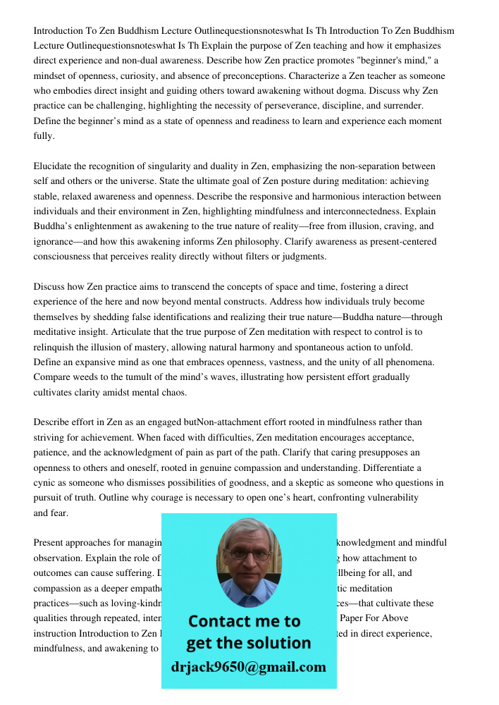 Explain the purpose of Zen teaching and how it emphasizes direct experience and non-dual awareness. Describe how Zen practice promotes "beginner's mind," a mind