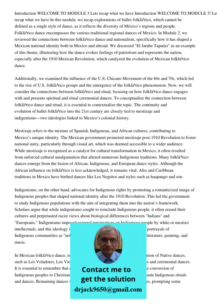 In this module, we recap explorations of ballet folklórico, which cannot be defined as a single style of dance, as it reflects the diversity of México’s regions