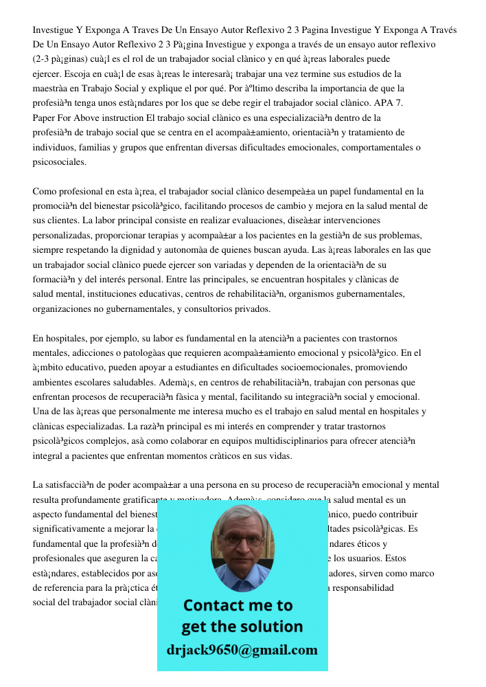 Investigue y exponga a través de un ensayo autor reflexivo (2-3 páginas) cuál es el rol de un trabajador social clínico y en qué áreas laborales puede ejercer. 