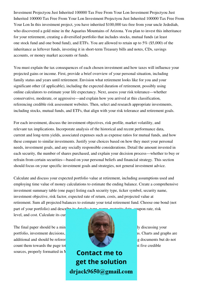 Investment Projectyou Just Inherited 100000 Tax Free From Your Lon In this investment project, you have inherited $100,000 tax-free from your uncle Jedediah, wh