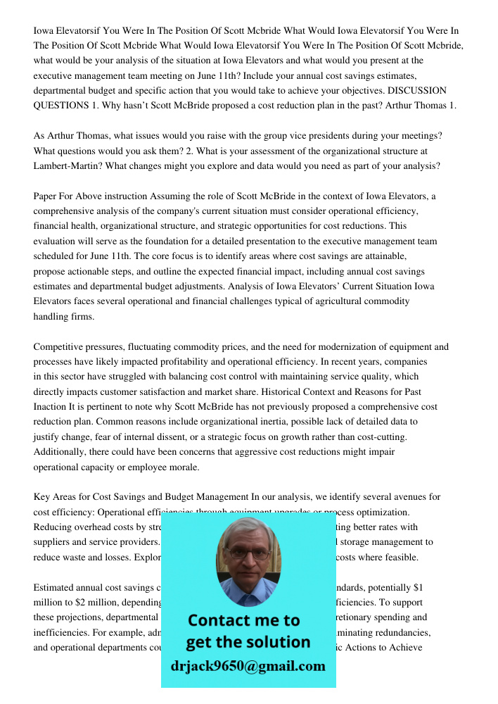 Iowa Elevatorsif You Were In The Position Of Scott Mcbride, what would be your analysis of the situation at Iowa Elevators and what would you present at the exe