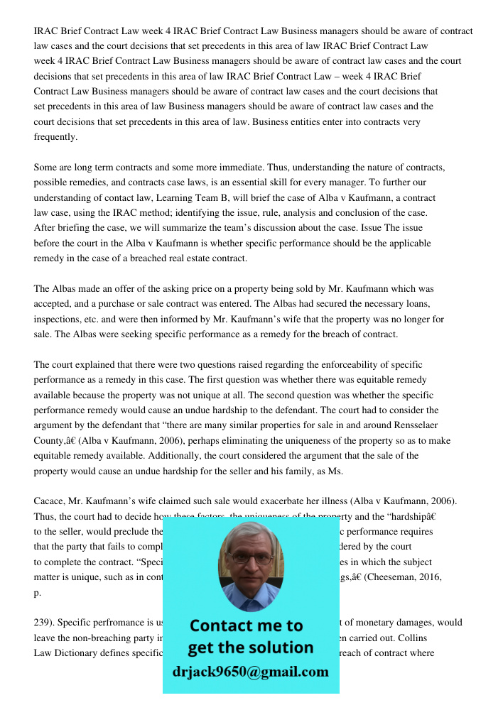 IRAC Brief Contract Law week 4 IRAC Brief Contract Law Business managers should be aware of contract law cases and the court decisions that set precedents in th