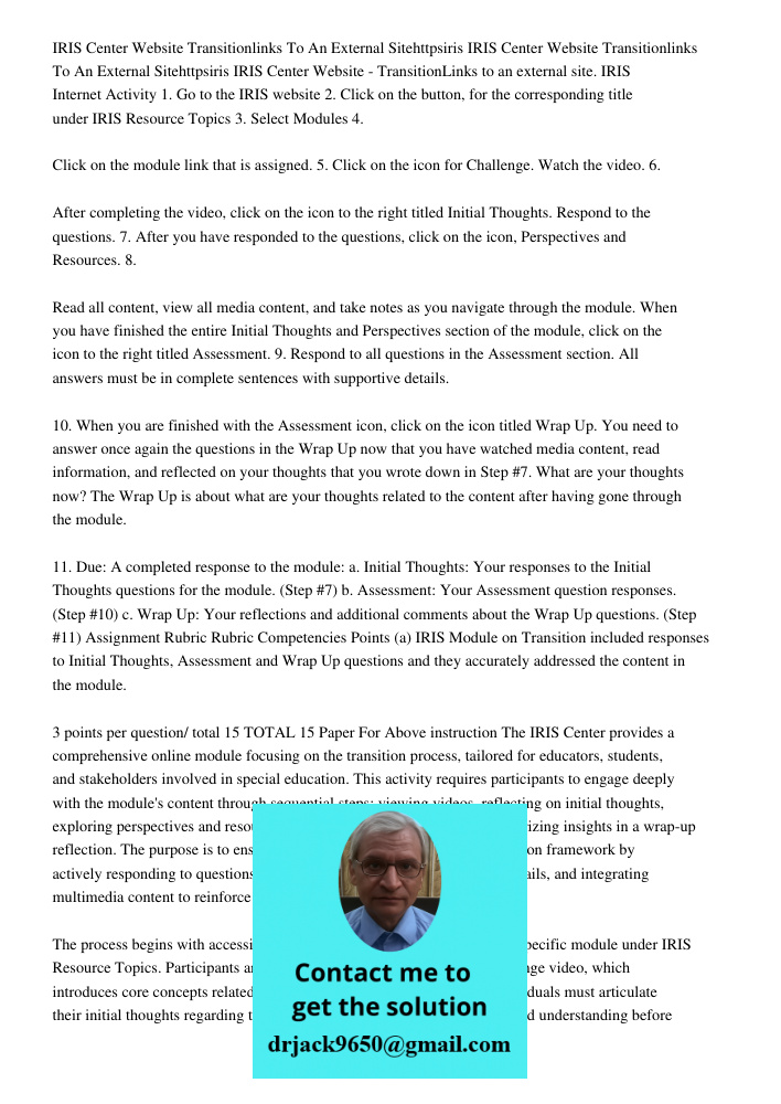 IRIS Center Website - TransitionLinks to an external site. IRIS Internet Activity 1. Go to the IRIS website 2. Click on the button, for the corresponding title 