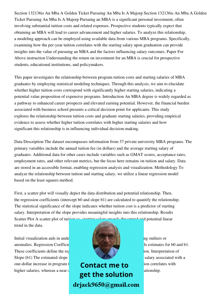 Pursuing an MBA is a significant personal investment, often involving substantial tuition costs and related expenses. Prospective students typically expect that
