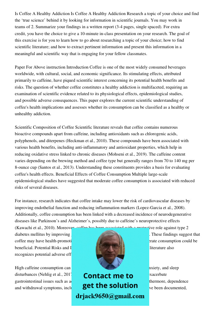 Research a topic of your choice and find the ‘true science’ behind it by looking for information in scientific journals. You may work in teams of 2. Summarize y