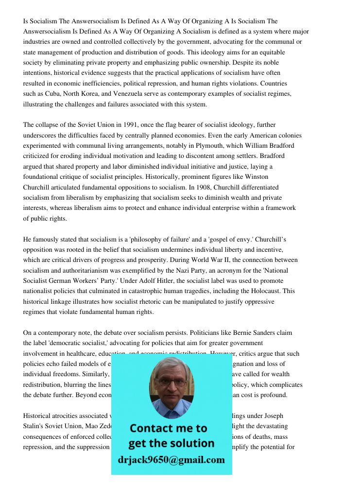 Socialism is defined as a system where major industries are owned and controlled collectively by the government, advocating for the communal or state management