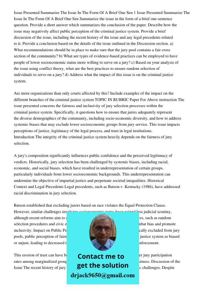 Summarize the issue in the form of a brief one-sentence question. Provide a short answer which summarizes the conclusion of the paper. Describe how the issue ma