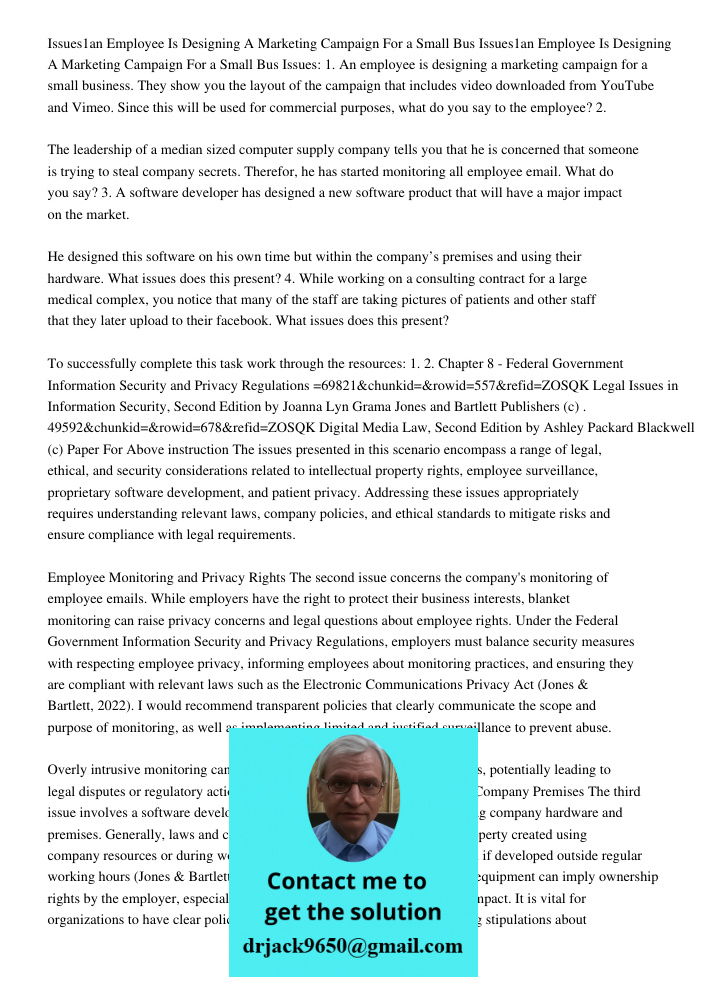 Issues: 1. An employee is designing a marketing campaign for a small business. They show you the layout of the campaign that includes video downloaded from YouT