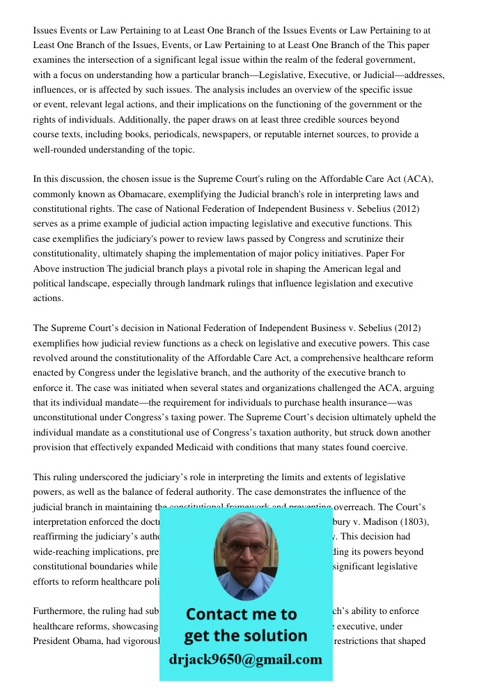 Issues Events or Law Pertaining to at Least One Branch of the This paper examines the intersection of a significant legal issue within the realm of the federal 