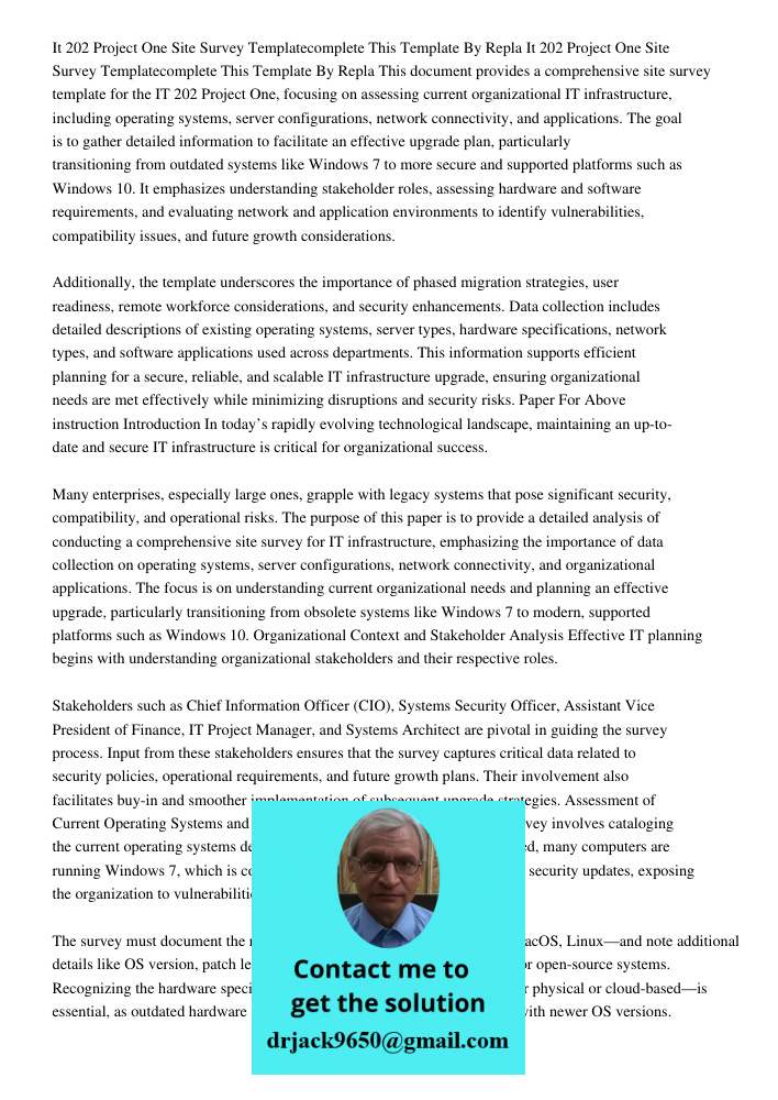 This document provides a comprehensive site survey template for the IT 202 Project One, focusing on assessing current organizational IT infrastructure, includin