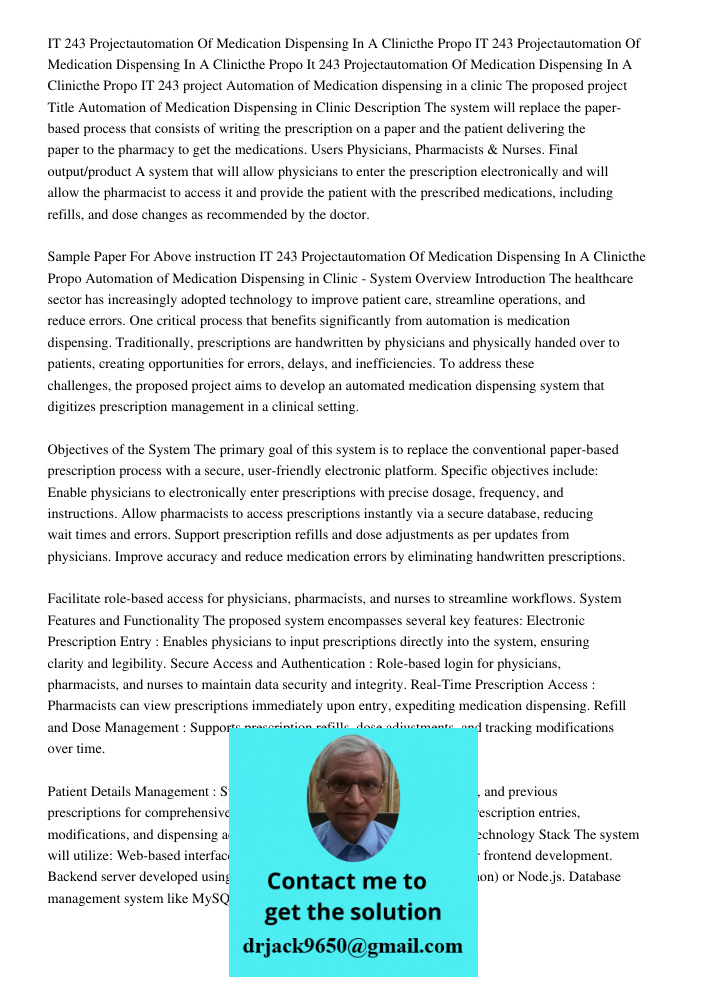 It 243 Projectautomation Of Medication Dispensing In A Clinicthe Propo IT 243 project Automation of Medication dispensing in a clinic The proposed project Title