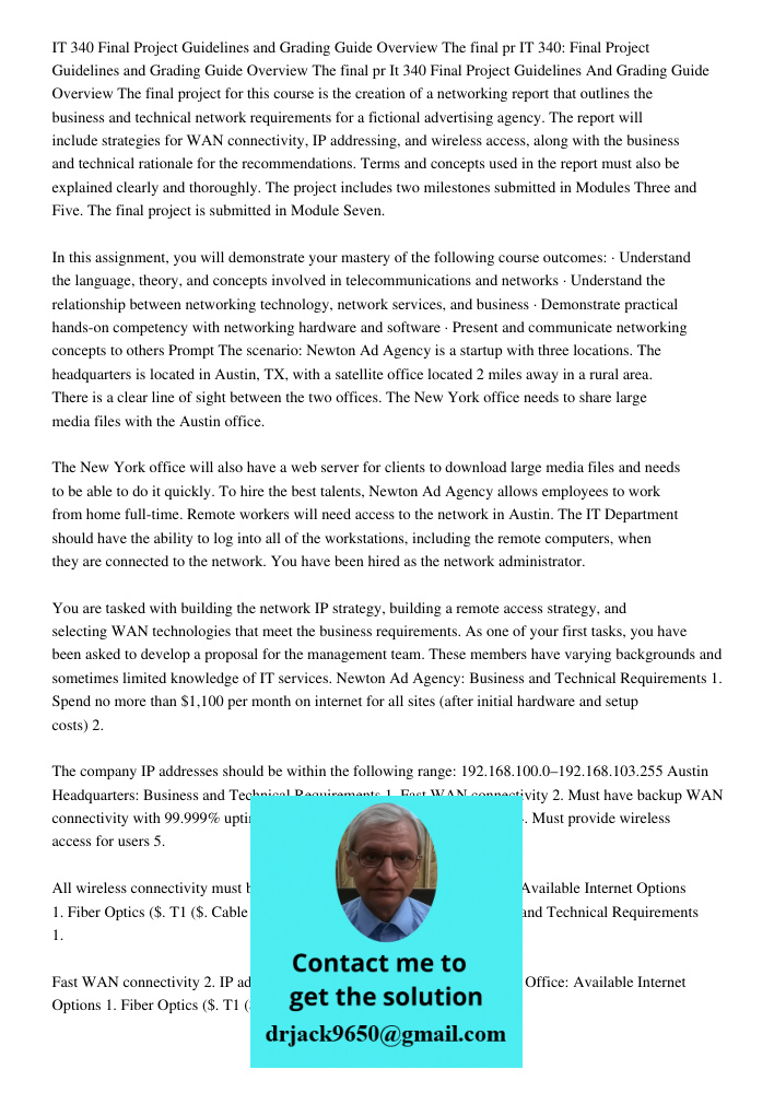 It 340 Final Project Guidelines And Grading Guide Overview The final project for this course is the creation of a networking report that outlines the business a