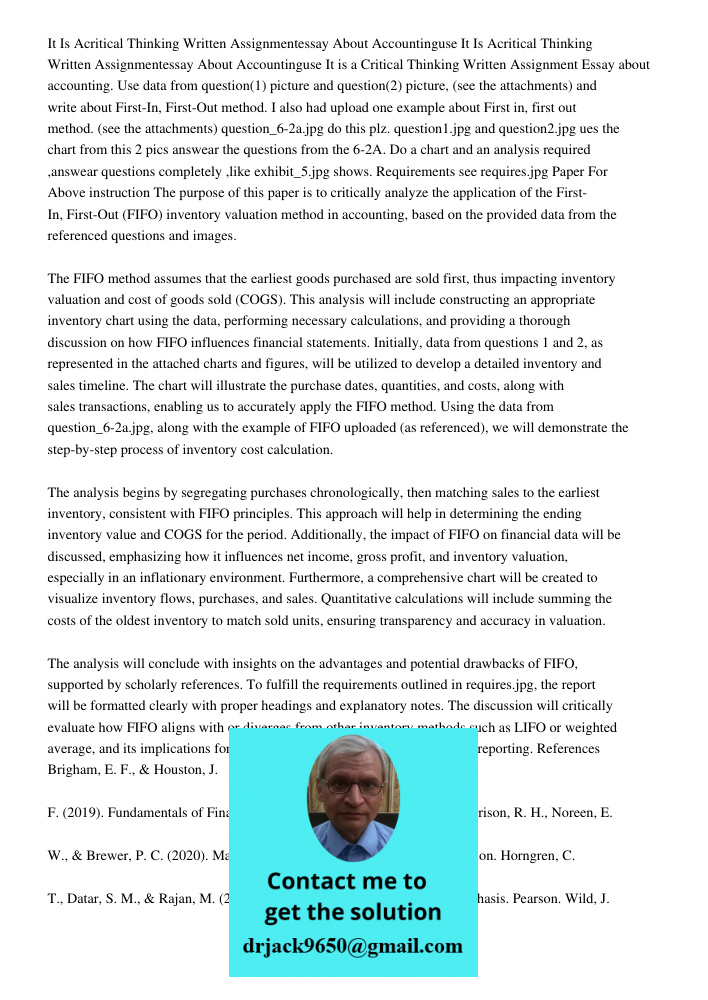 It is a Critical Thinking Written Assignment Essay about accounting. Use data from question(1) picture and question(2) picture, (see the attachments) and write 